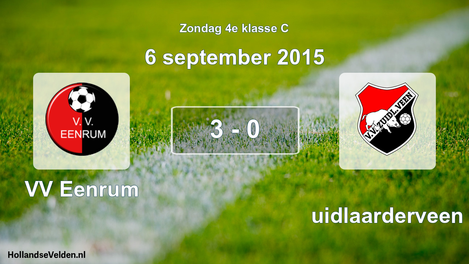 Total number of matches played: VV Eenrum - Zuidlaarderveen 3 - 0 (6 September 2015)