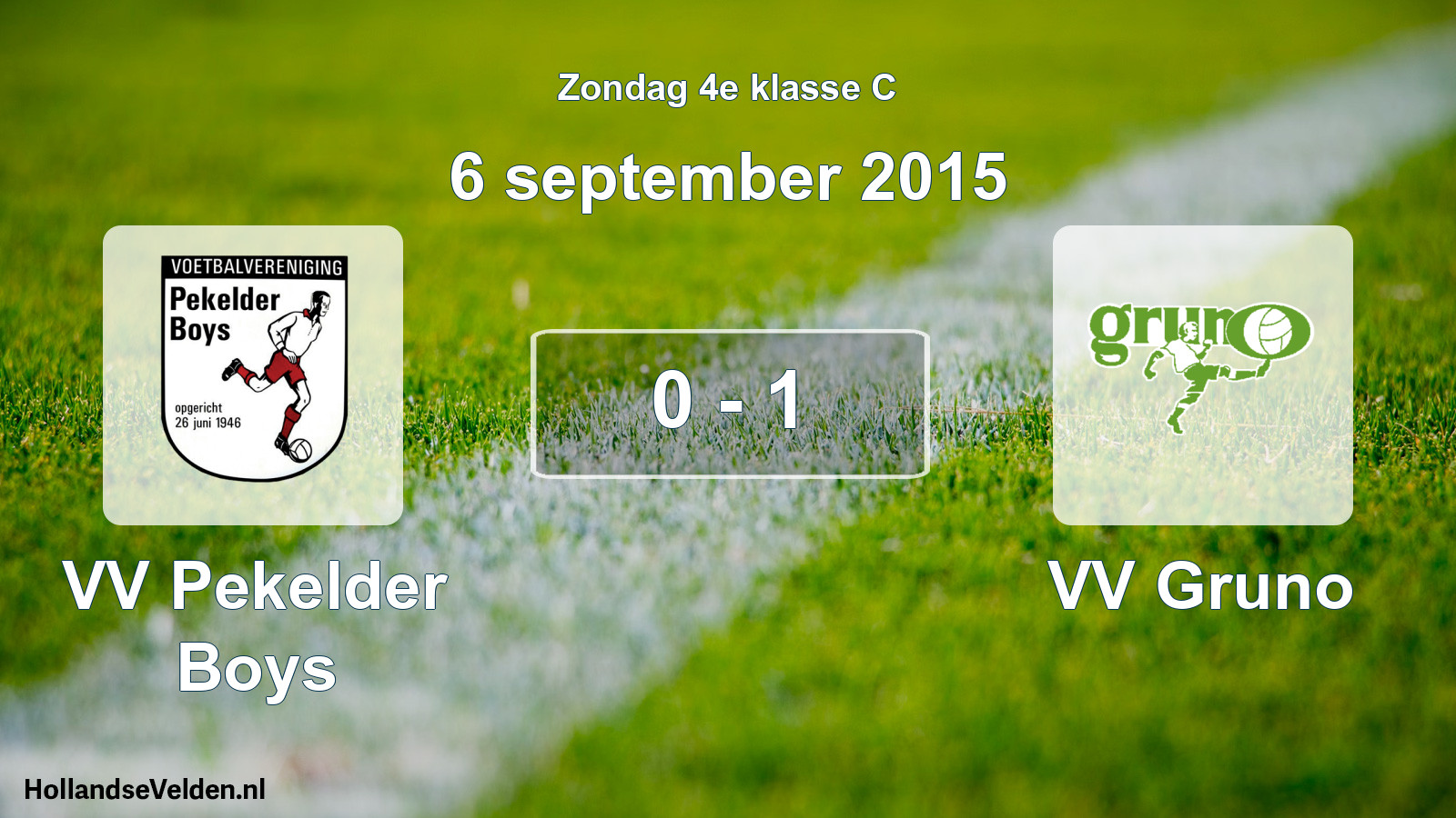 Total number of matches played: VV Pekelder Boys - VV Gruno 0 - 1 (6 September 2015)