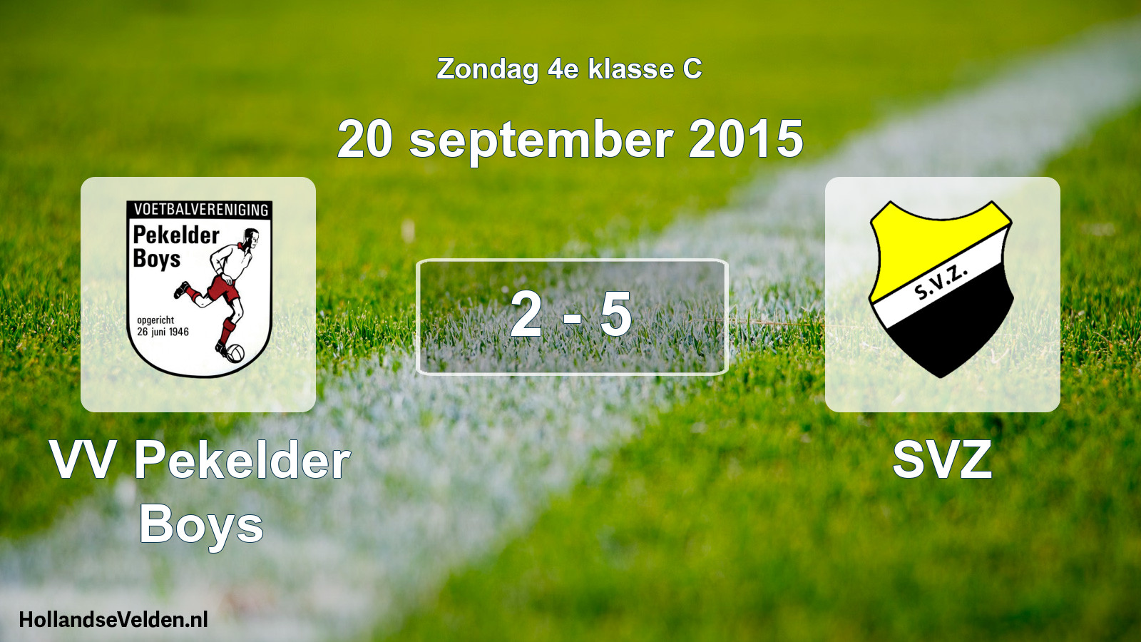 Total number of matches played: VV Pekelder Boys - SVZ 2 - 5 (20 September 2015)