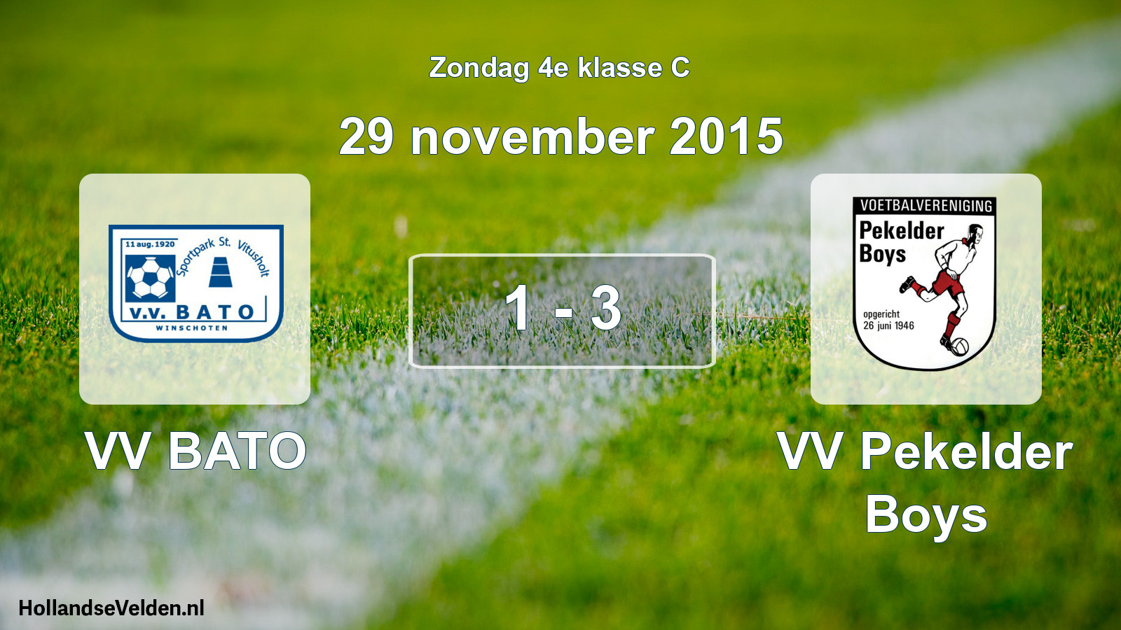 Total number of matches played: VV BATO - VV Pekelder Boys 1 - 3 (29 November 2015)
