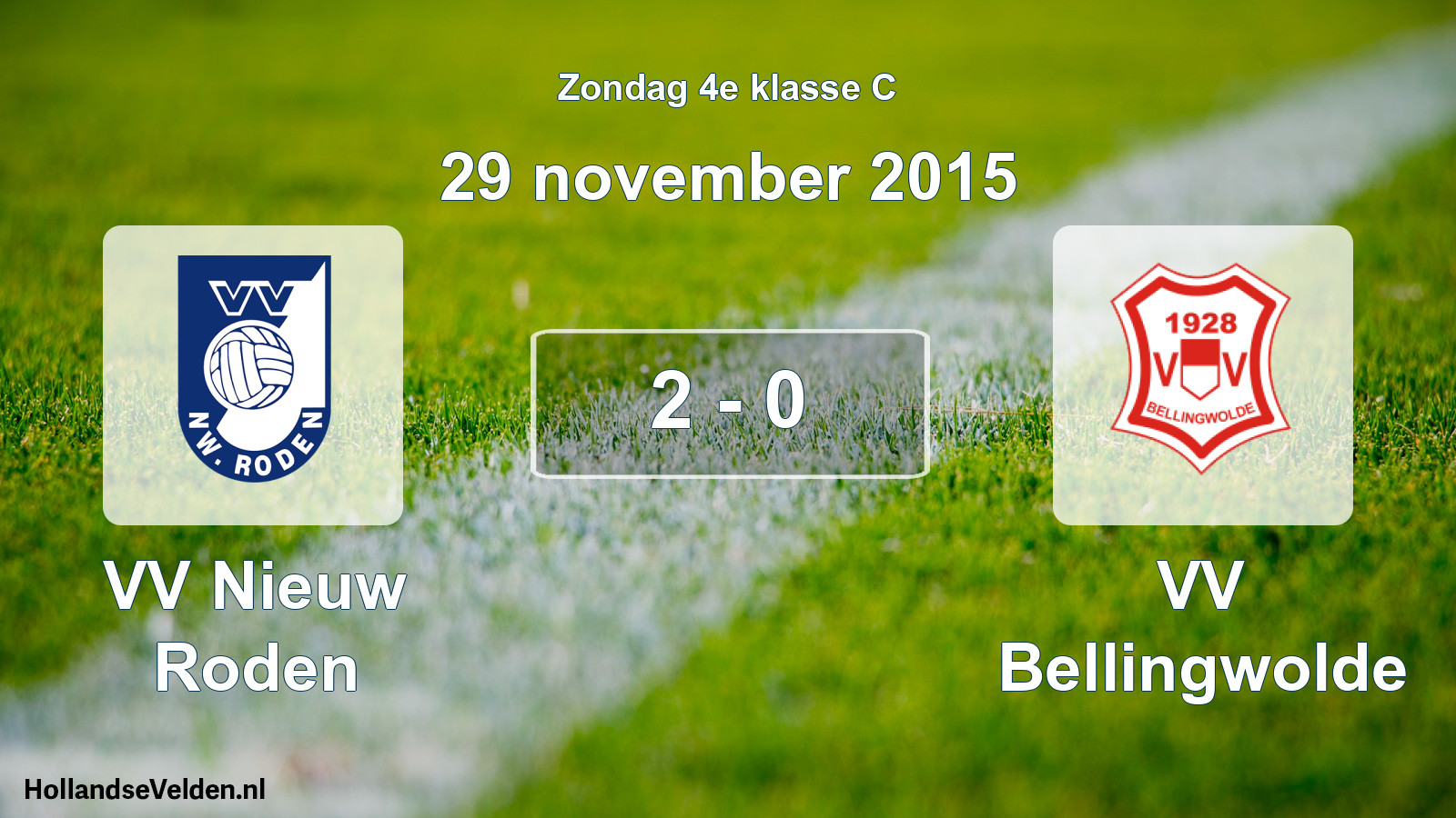 Total number of matches played: VV Nieuw Roden - VV Bellingwolde 2 - 0 (29 November 2015)