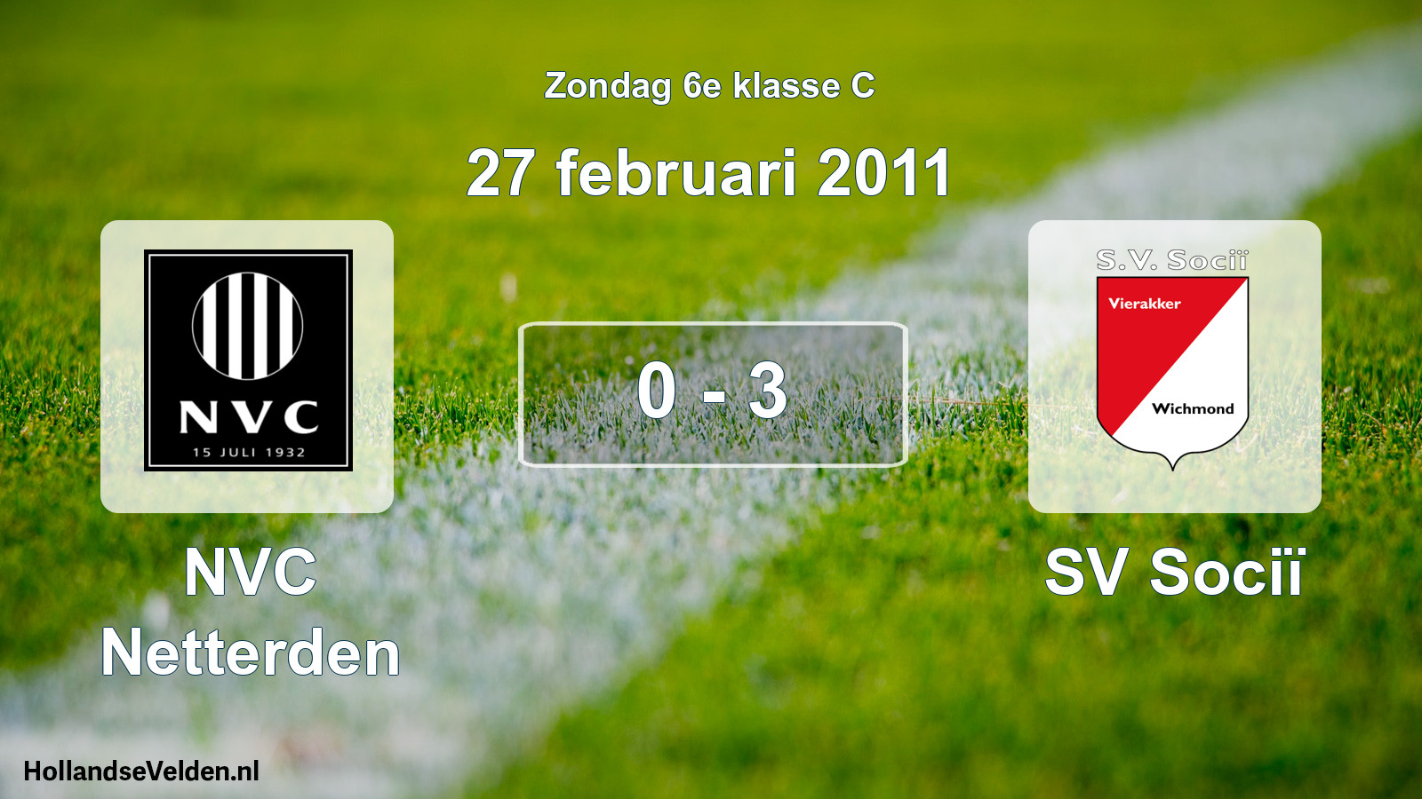 Total number of matches played: NVC Netterden - SV Sociï 0 - 3 (27 February 2011)