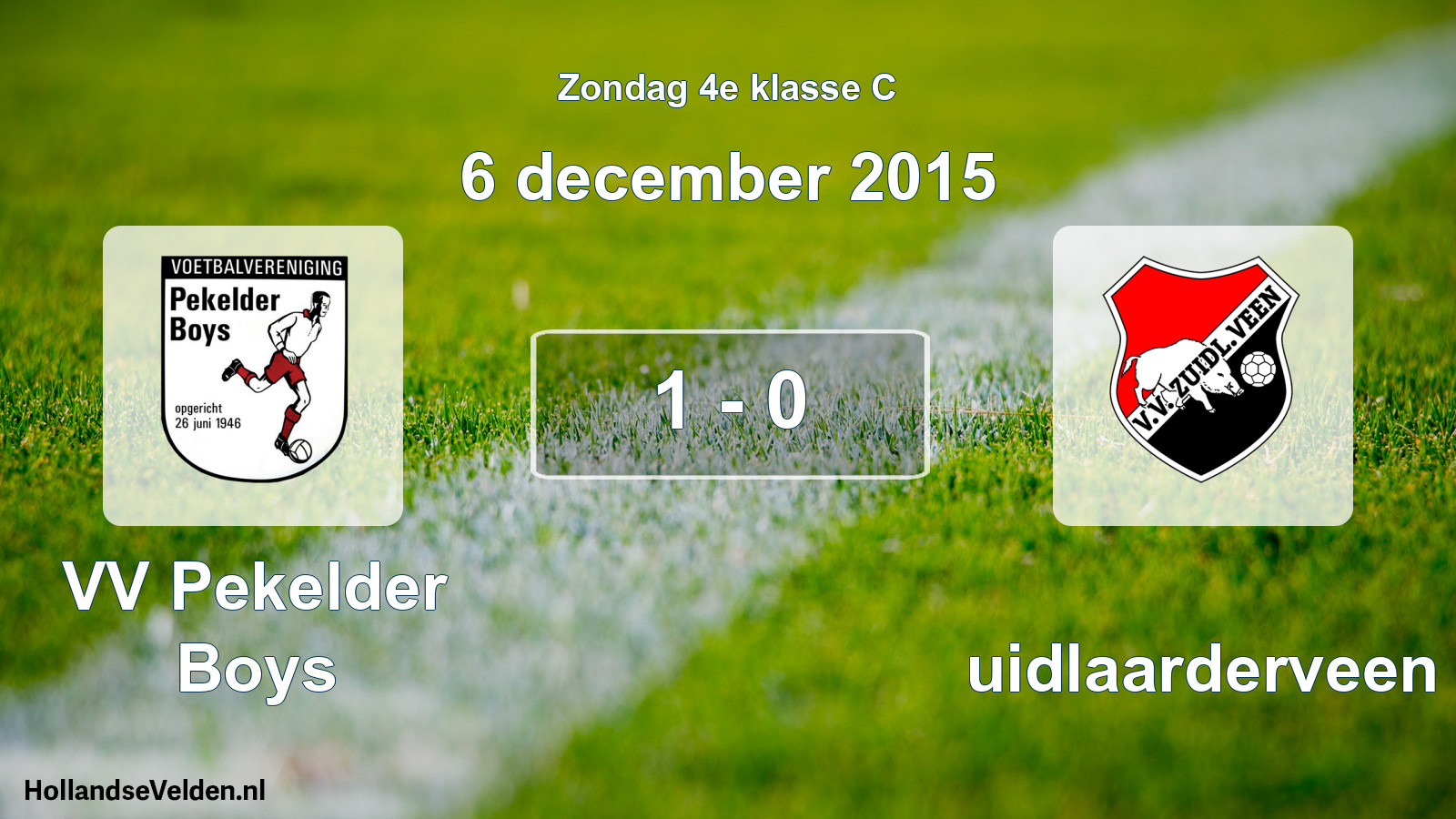 Total number of matches played: VV Pekelder Boys - Zuidlaarderveen 1 - 0 (6 December 2015)