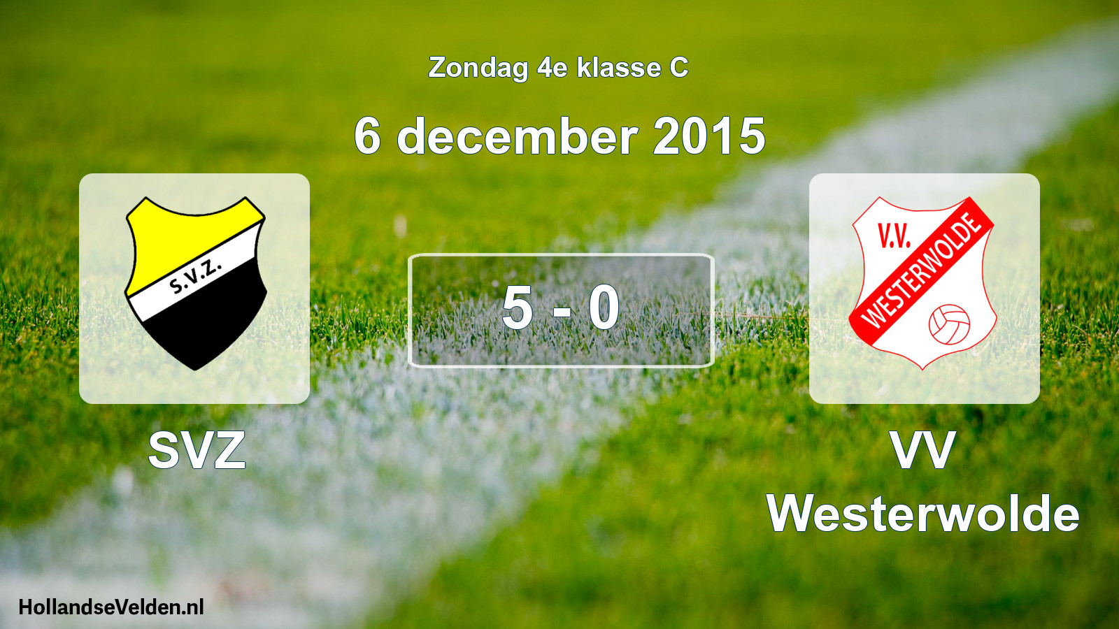 Total number of matches played: SVZ - VV Westerwolde 5 - 0 (6 December 2015)
