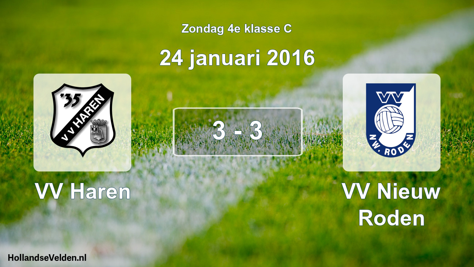 Total number of matches played: VV Haren - VV Nieuw Roden 3 - 3 (24 January 2016)