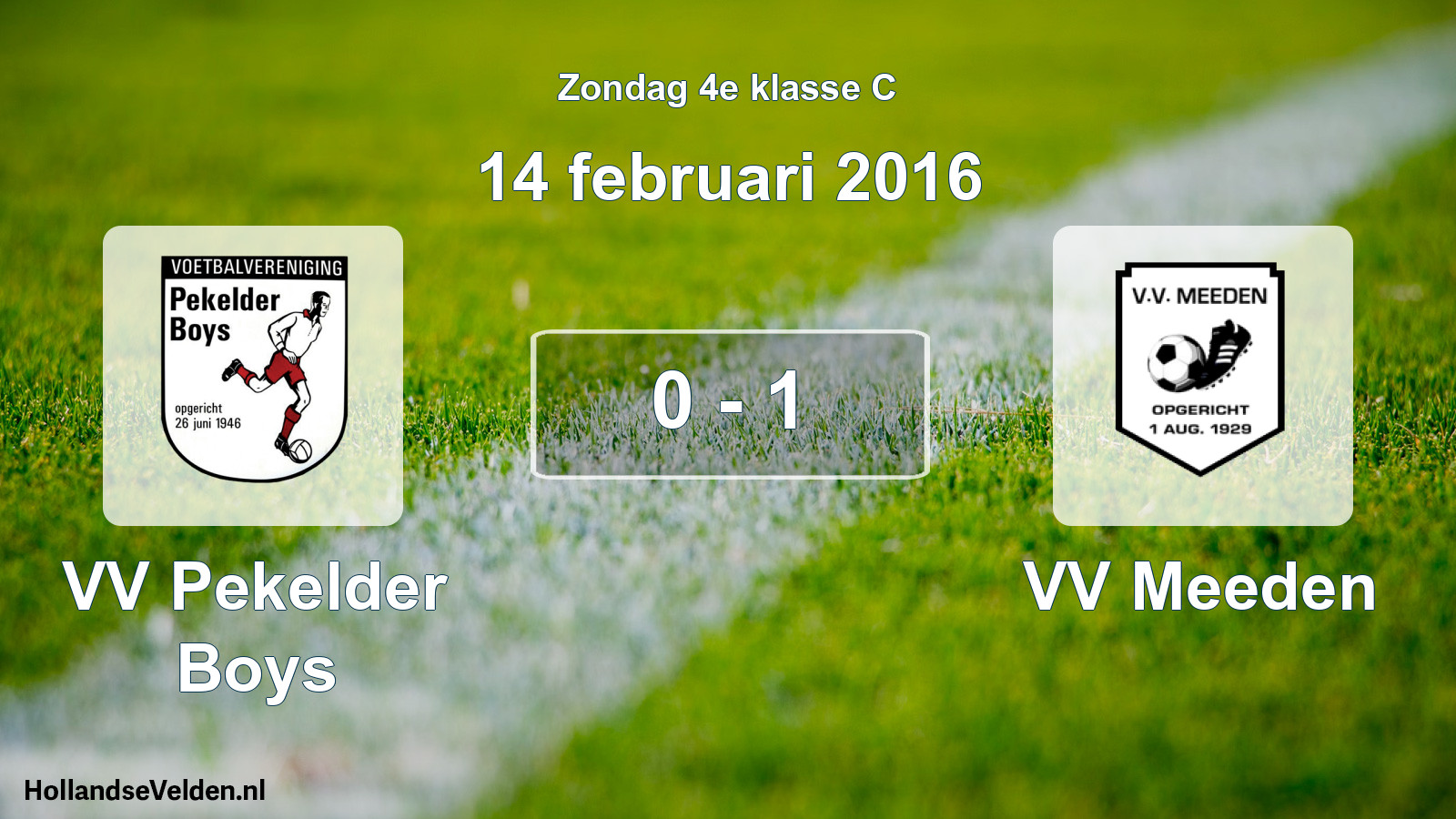 Total number of matches played: VV Pekelder Boys - VV Meeden 0 - 1 (14 February 2016)