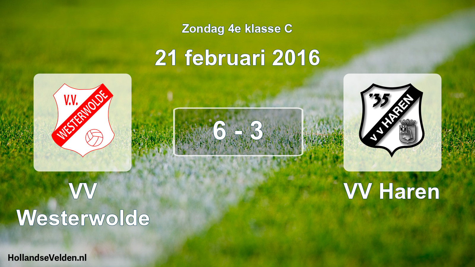 Total number of matches played: VV Westerwolde - VV Haren 6 - 3 (21 February 2016)