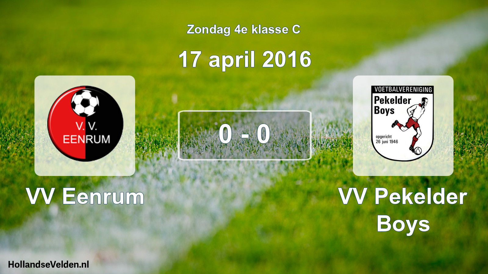 Total number of matches played: VV Eenrum - VV Pekelder Boys 0 - 0 (17 April 2016)