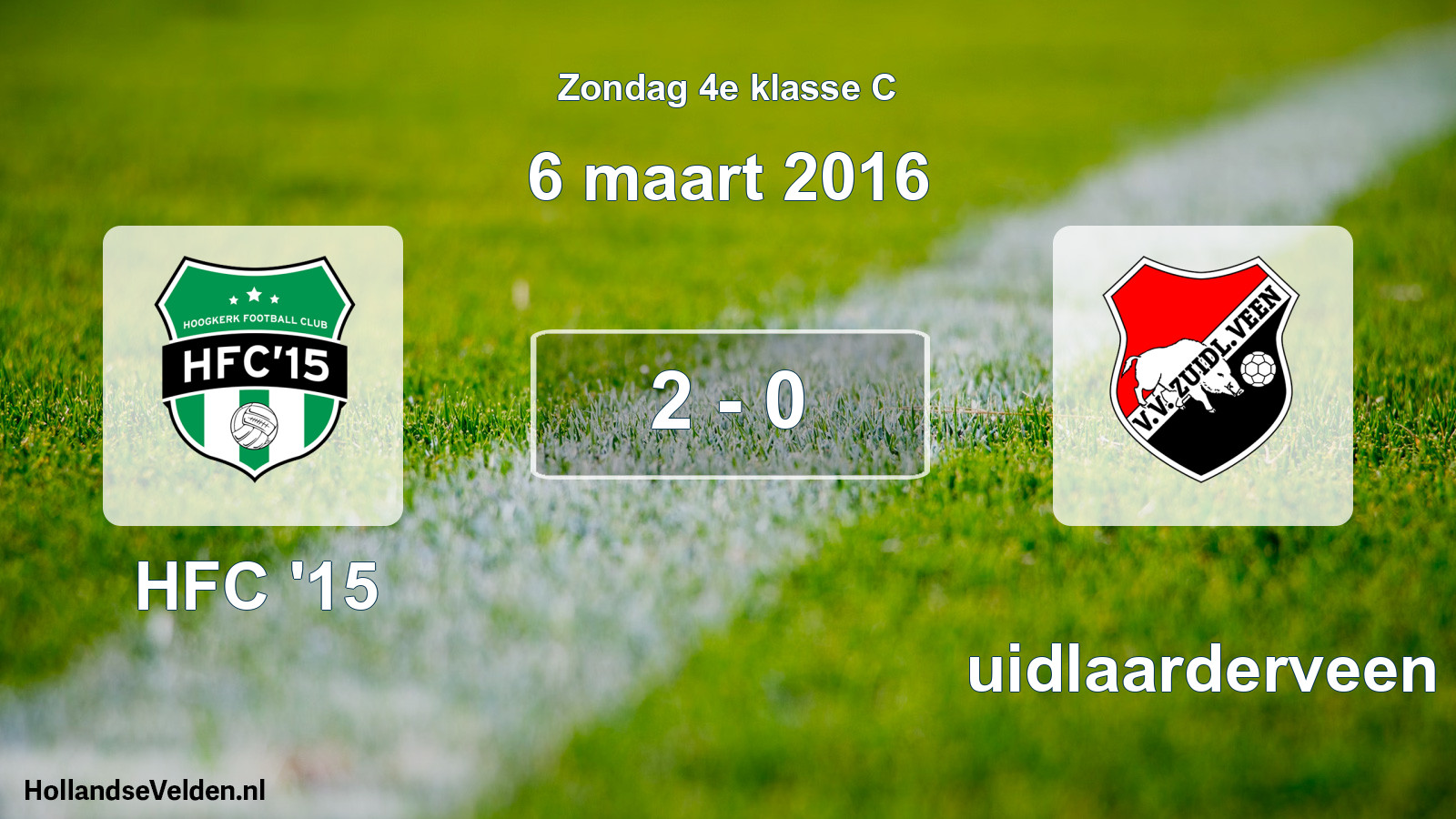 Total number of matches played: HFC '15 - Zuidlaarderveen 2 - 0 (6 March 2016)