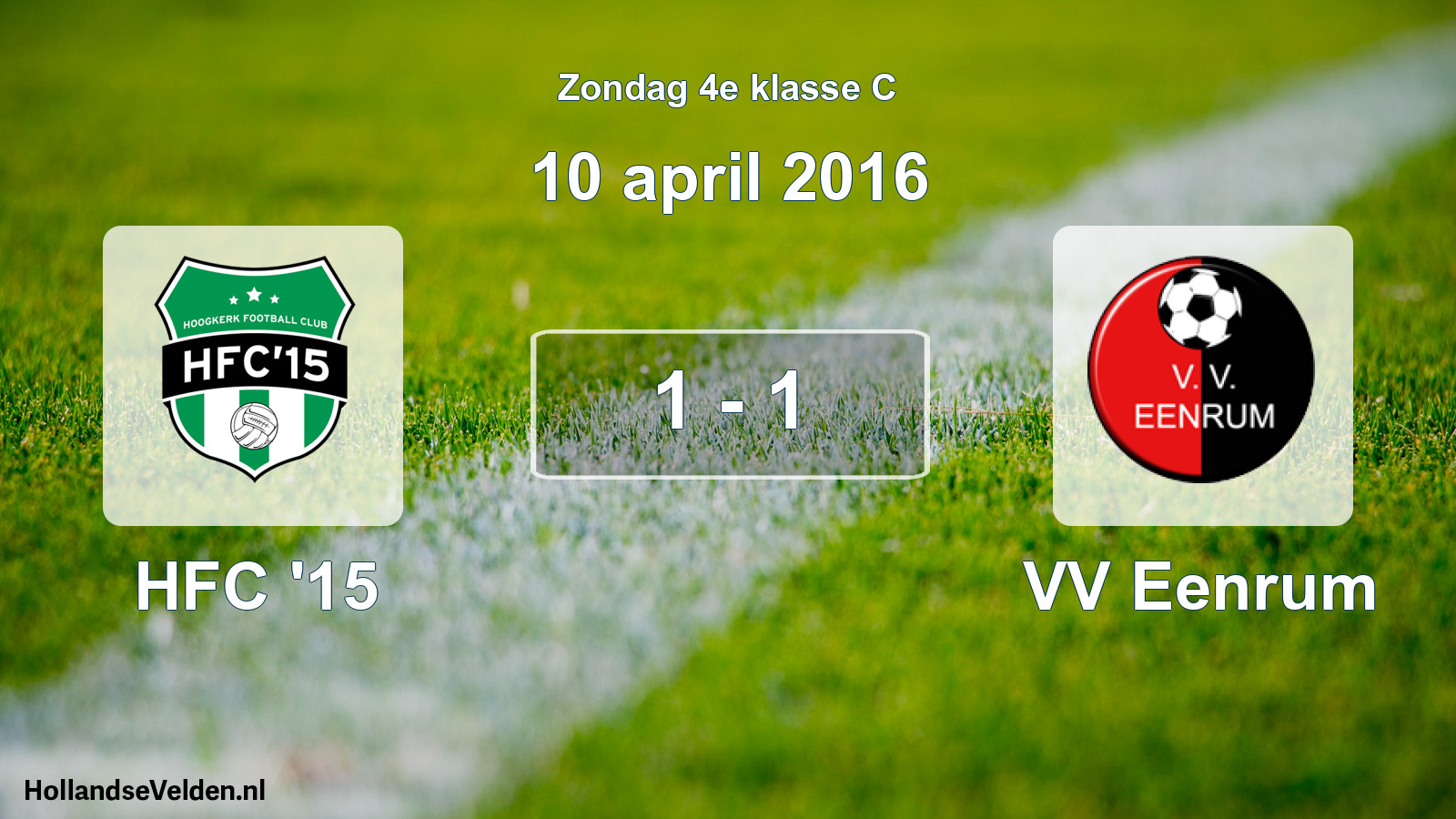 Total number of matches played: HFC '15 - VV Eenrum 1 - 1 (10 April 2016)