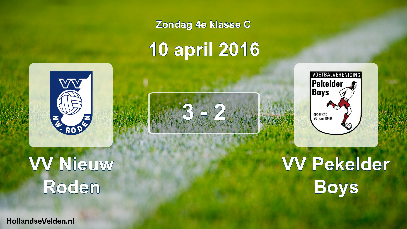Total number of matches played: VV Nieuw Roden - VV Pekelder Boys 3 - 2 (10 April 2016)