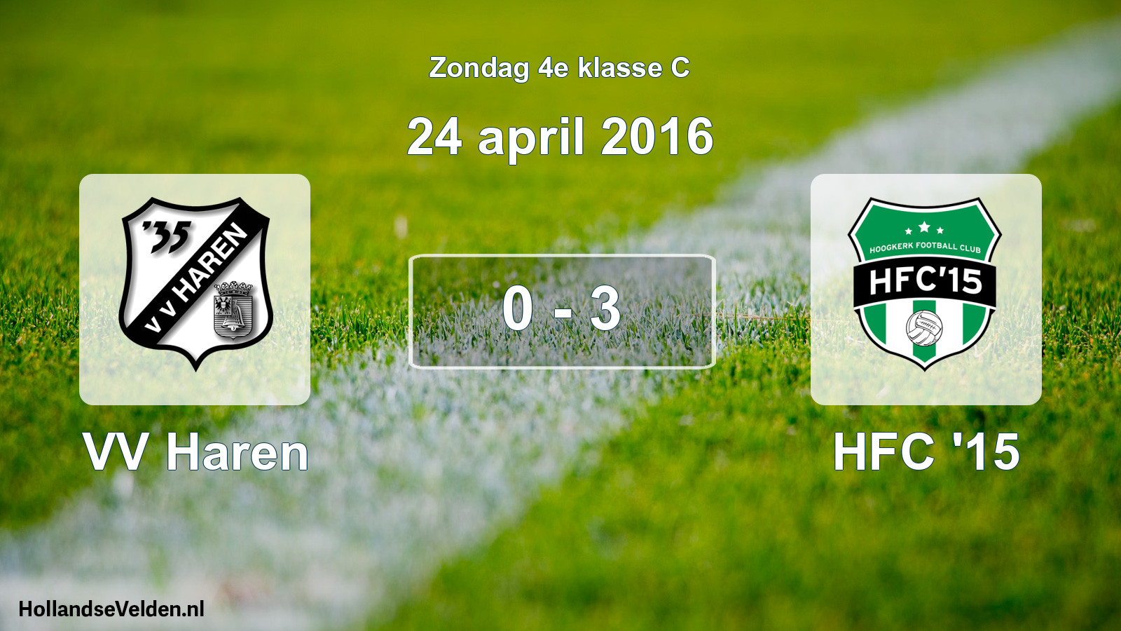 Total number of matches played: VV Haren - HFC '15 0 - 3 (24 April 2016)
