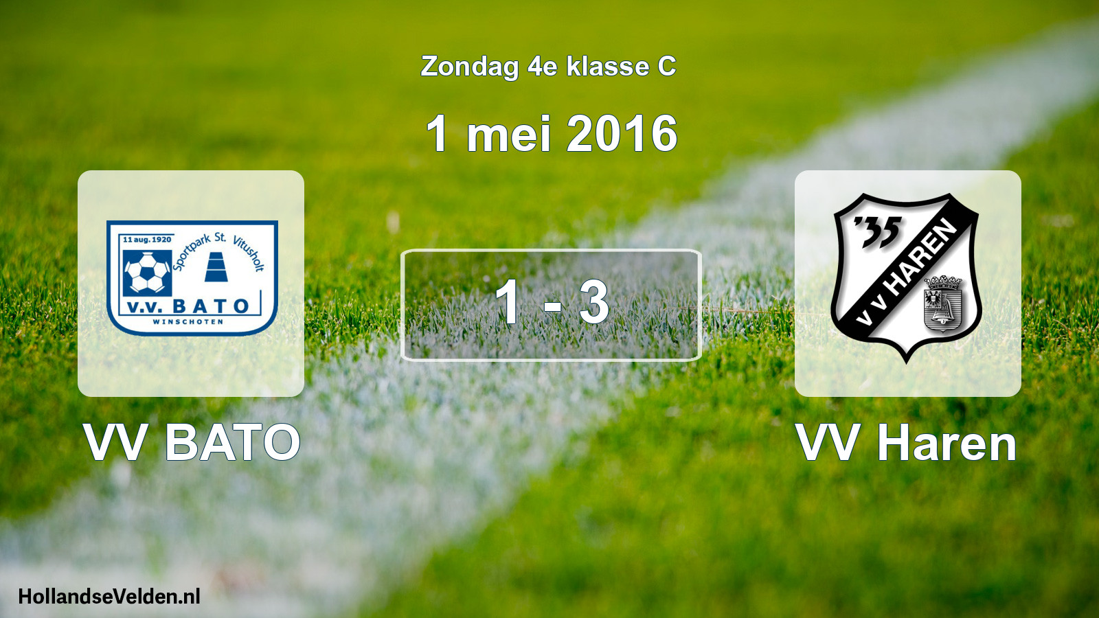 Total number of matches played: VV BATO - VV Haren 1 - 3 (1 May 2016)