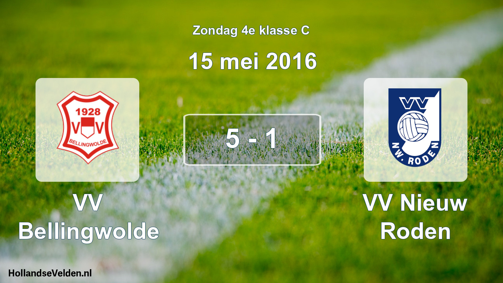 Total number of matches played: VV Bellingwolde - VV Nieuw Roden 5 - 1 (15 May 2016)
