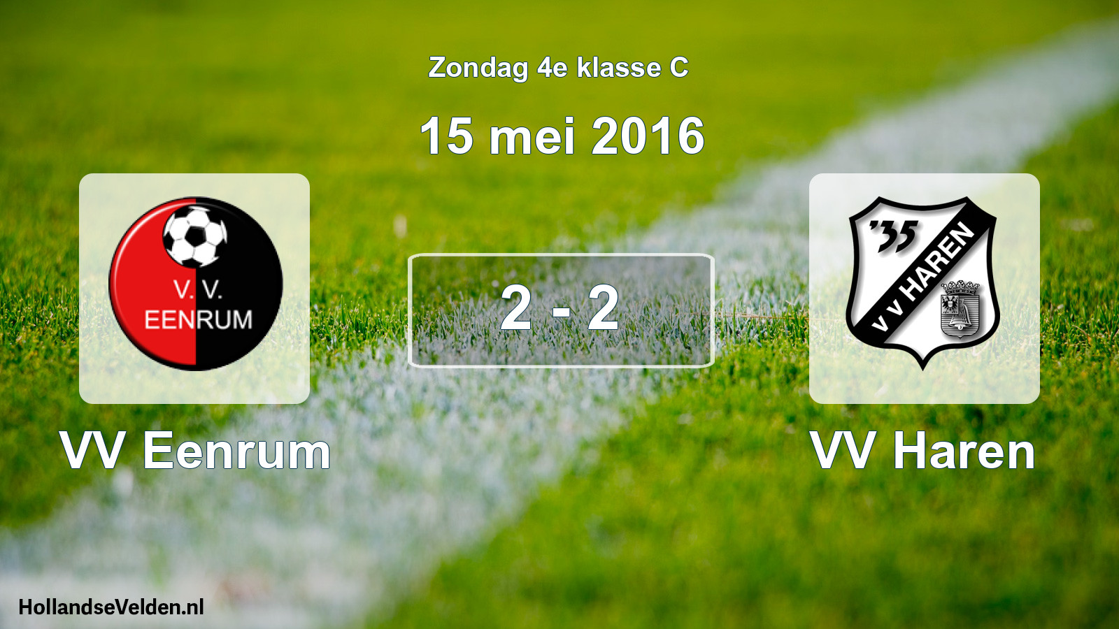 Total number of matches played: VV Eenrum - VV Haren 2 - 2 (15 May 2016)