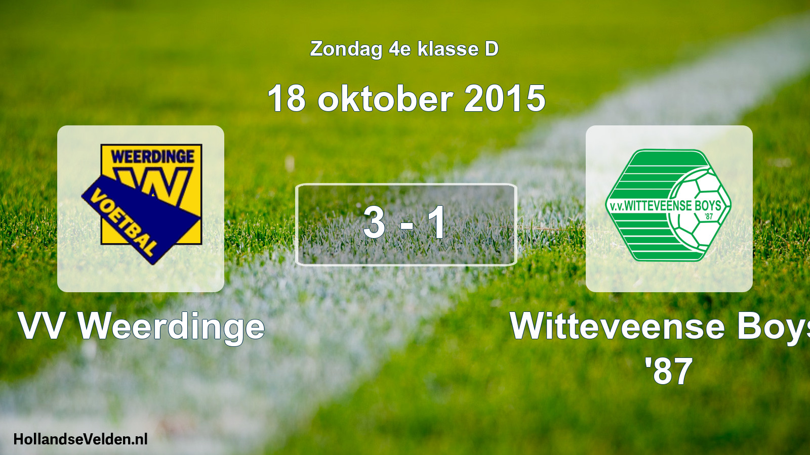 Total number of matches played: VV Weerdinge - Witteveense Boys '87 3 - 1 (18 October 2015)