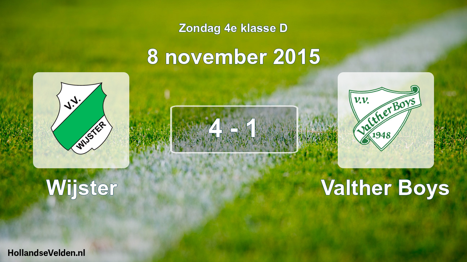 Total number of matches played: Wijster - Valther Boys 4 - 1 (8 November 2015)