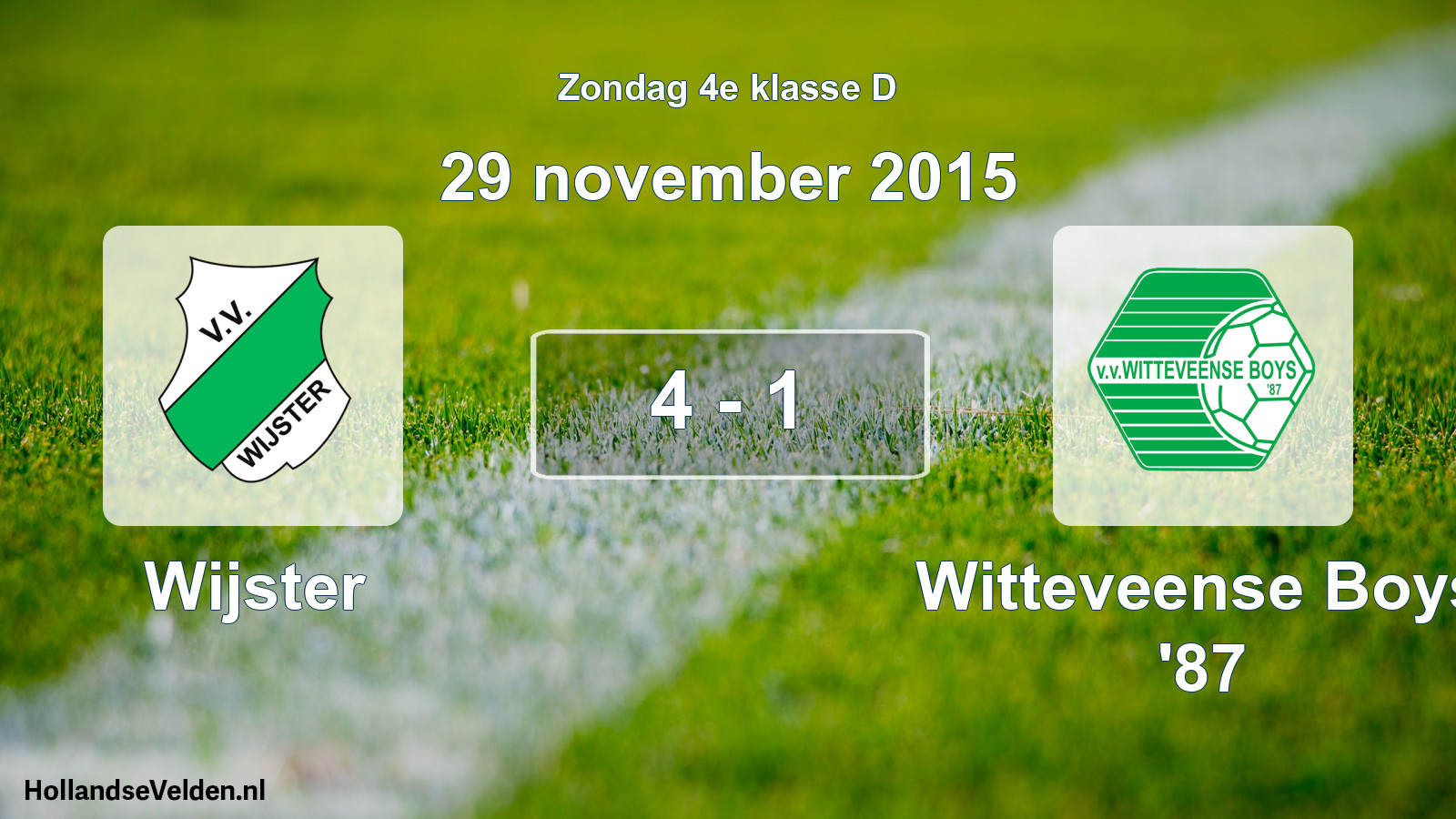 Total number of matches played: Wijster - Witteveense Boys '87 4 - 1 (29 November 2015)