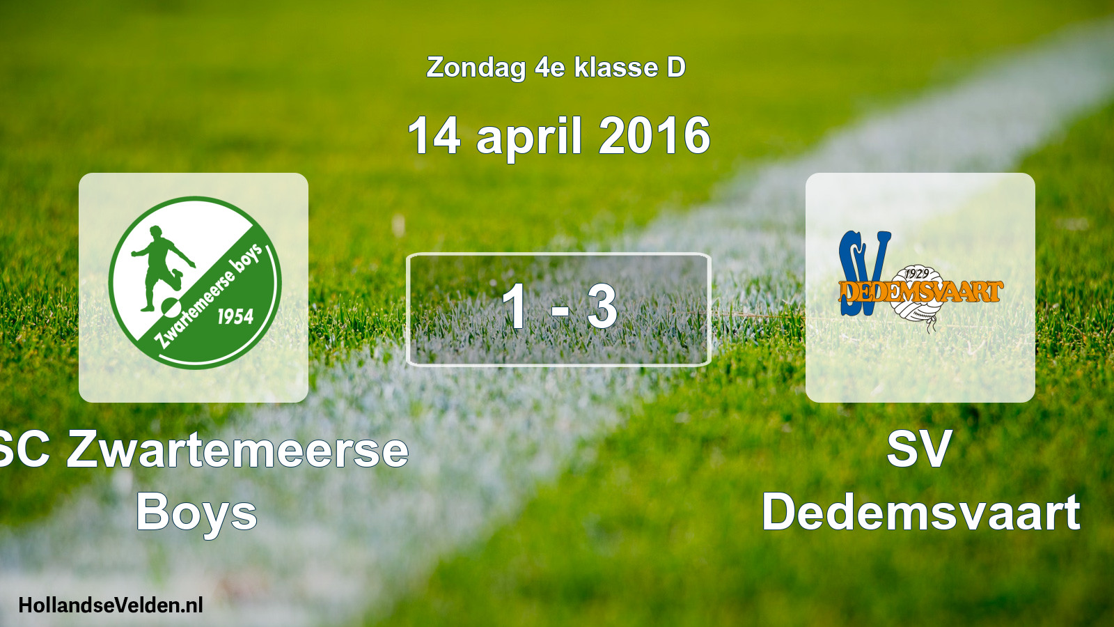 Total number of matches played: SC Zwartemeerse Boys - SV Dedemsvaart 1 - 3 (14 April 2016)