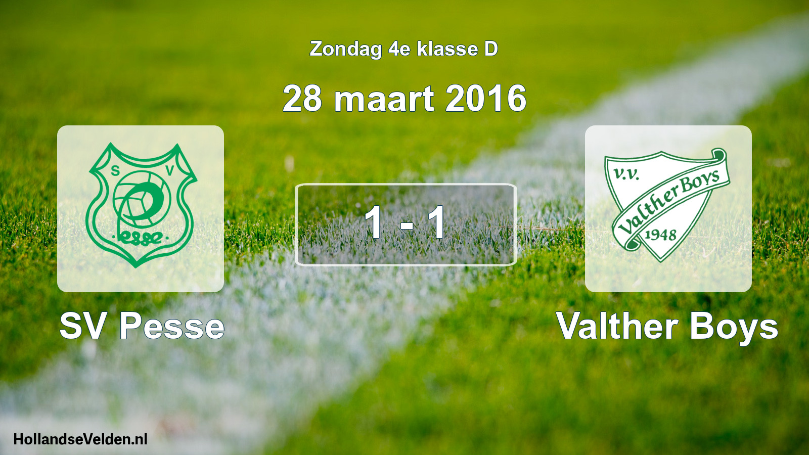 Total number of matches played: SV Pesse - Valther Boys 1 - 1 (28 March 2016)