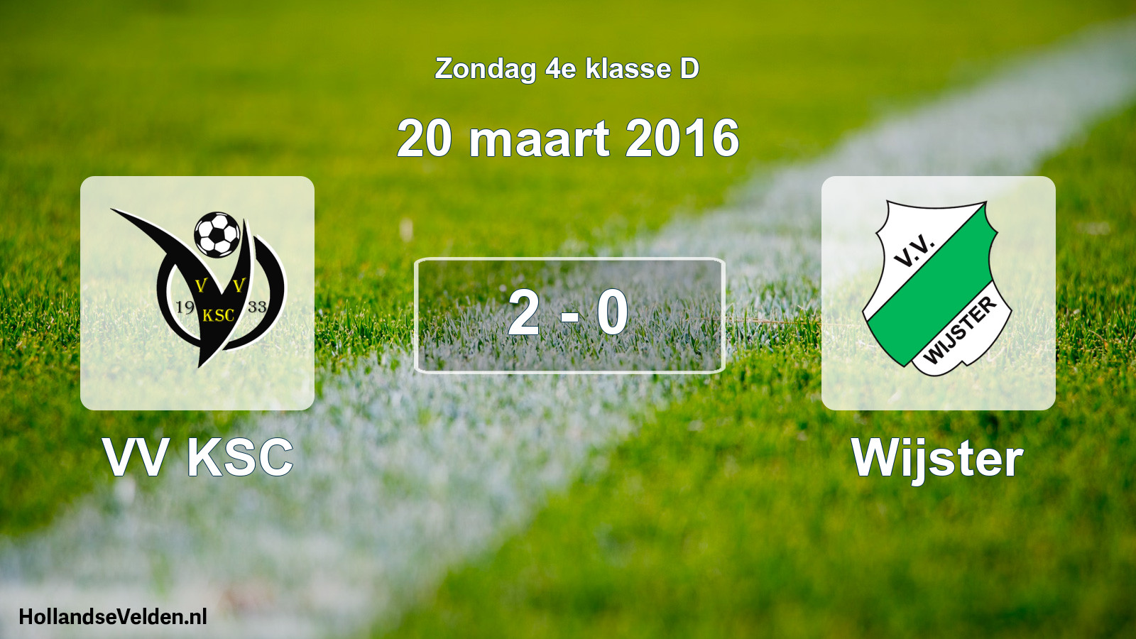 Total number of matches played: VV KSC - Wijster 2 - 0 (20 March 2016)