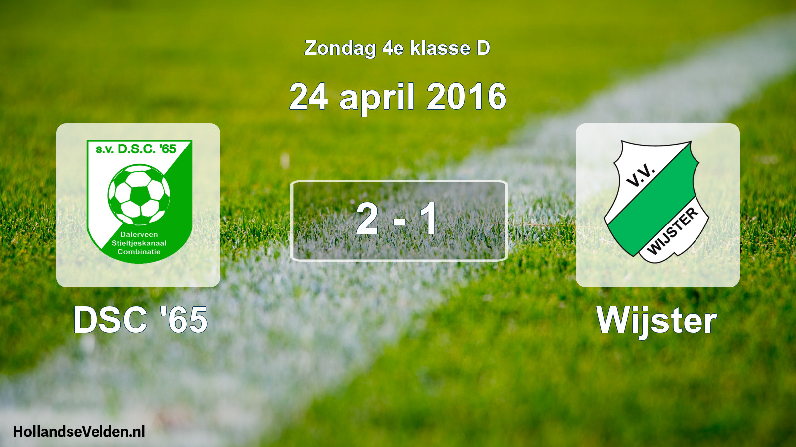Total number of matches played: DSC '65 - Wijster 2 - 1 (24 April 2016)