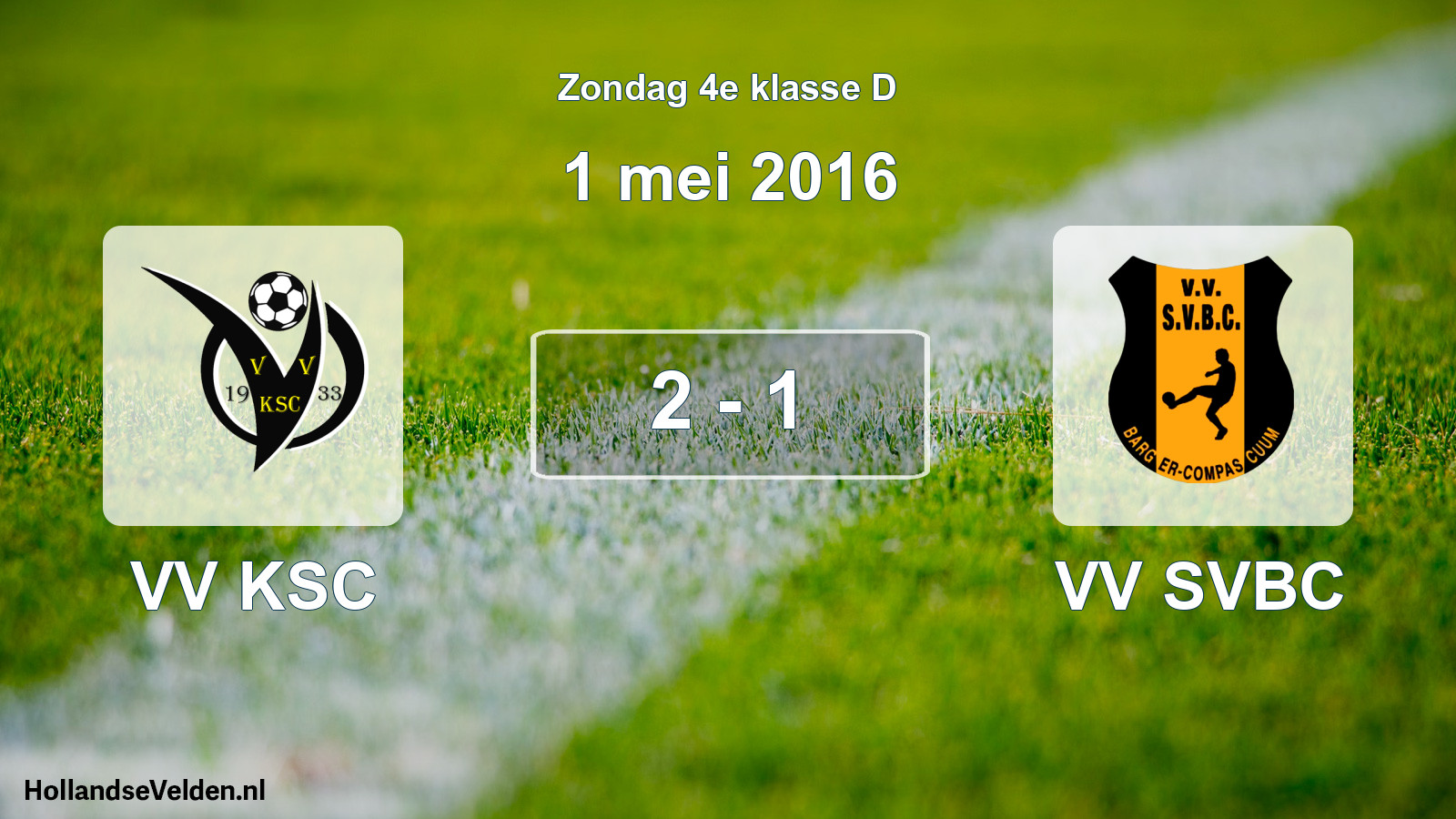 Total number of matches played: VV KSC - VV SVBC 2 - 1 (1 May 2016)