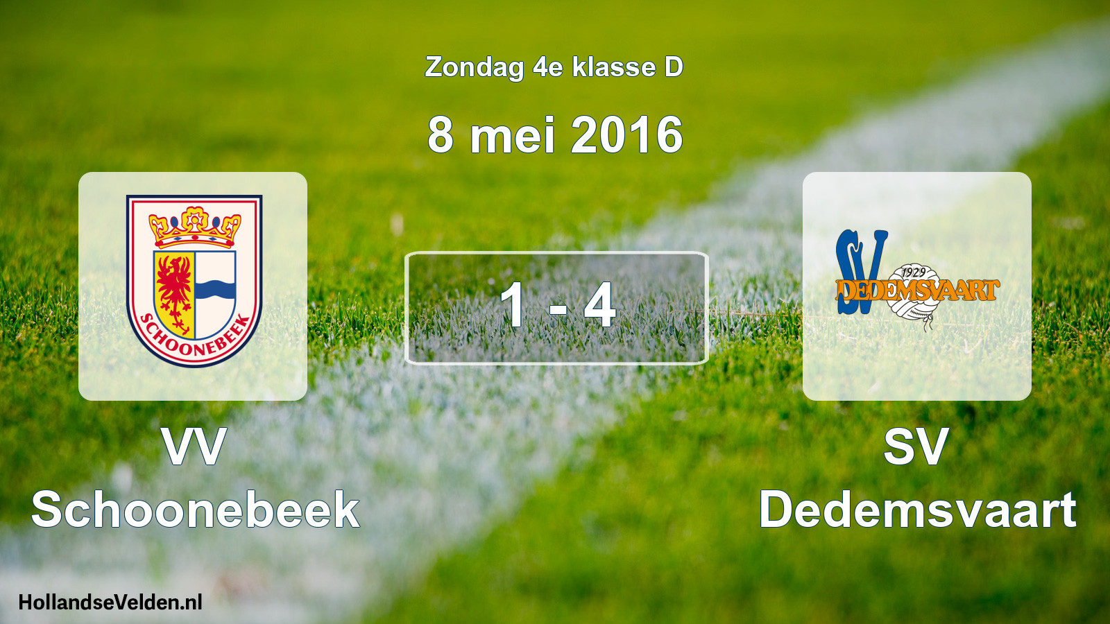 Total number of matches played: VV Schoonebeek - SV Dedemsvaart 1 - 4 (8 May 2016)