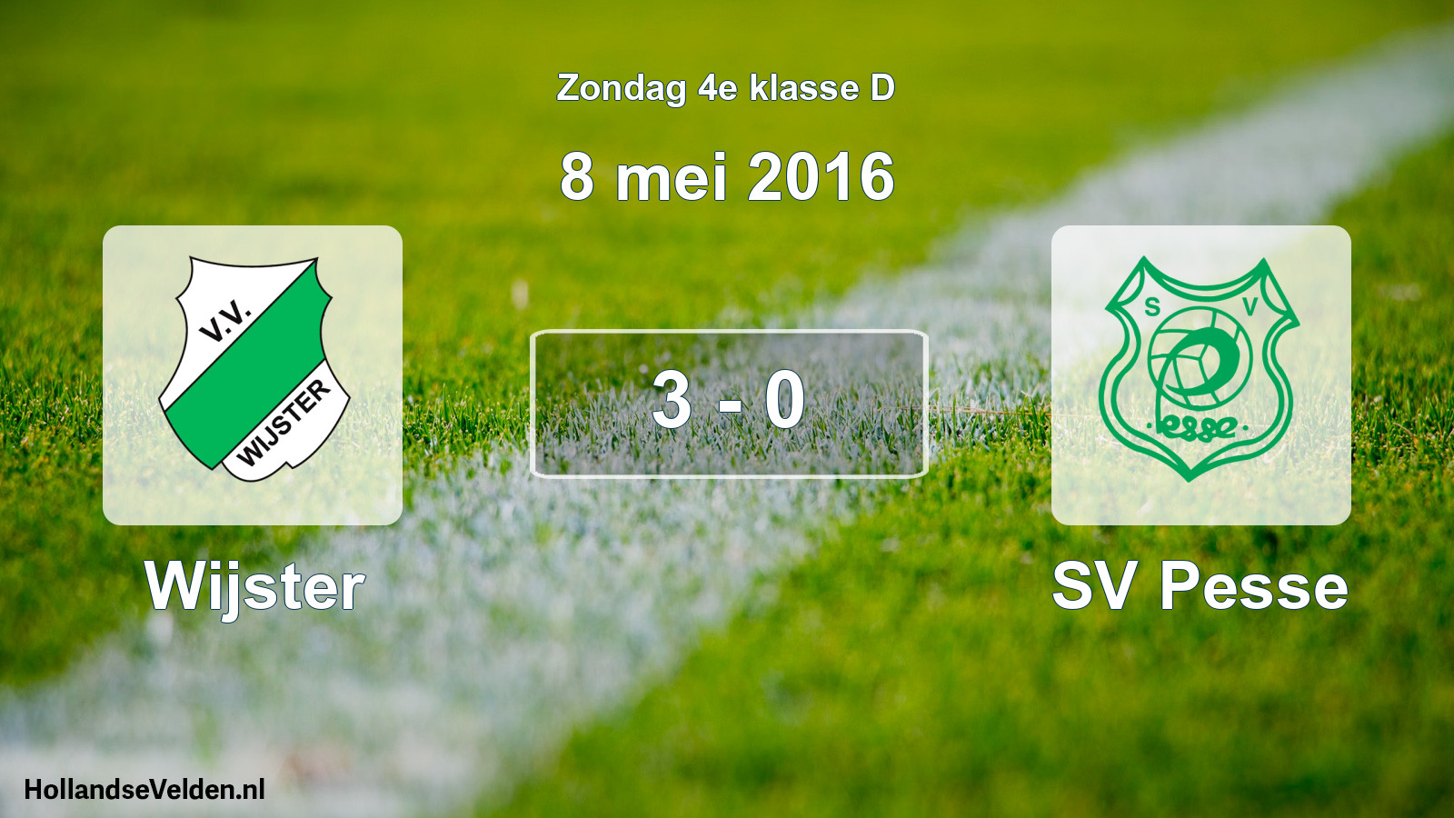 Total number of matches played: Wijster - SV Pesse 3 - 0 (8 May 2016)