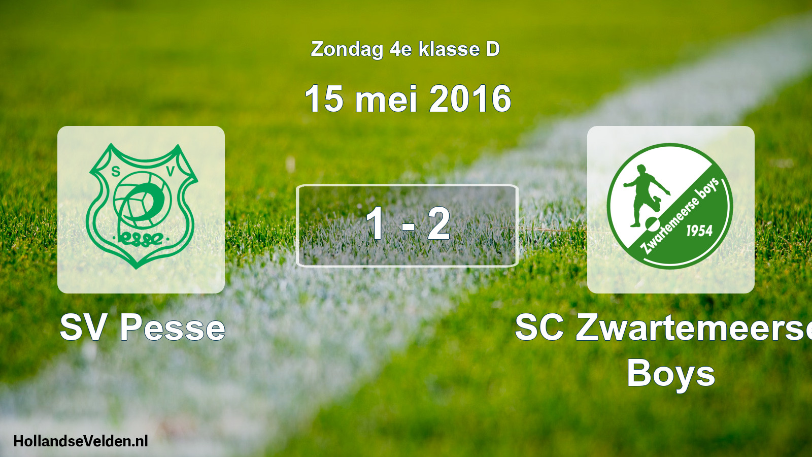 Total number of matches played: SV Pesse - SC Zwartemeerse Boys 1 - 2 (15 May 2016)
