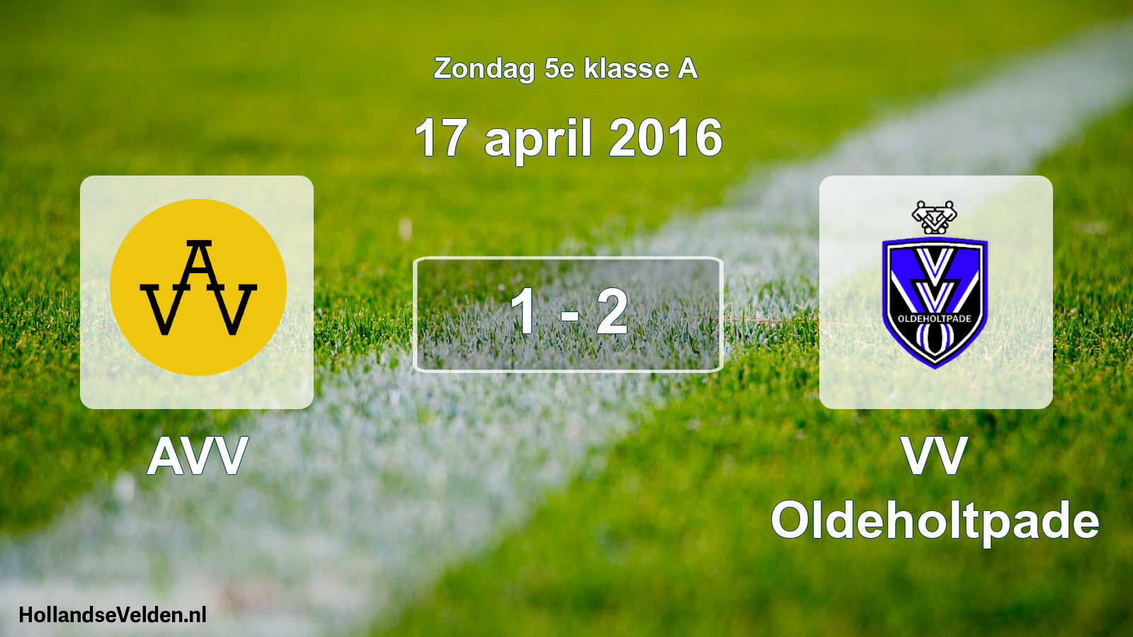 Total number of matches played: AVV - VV Oldeholtpade 1 - 2 (17 April 2016)
