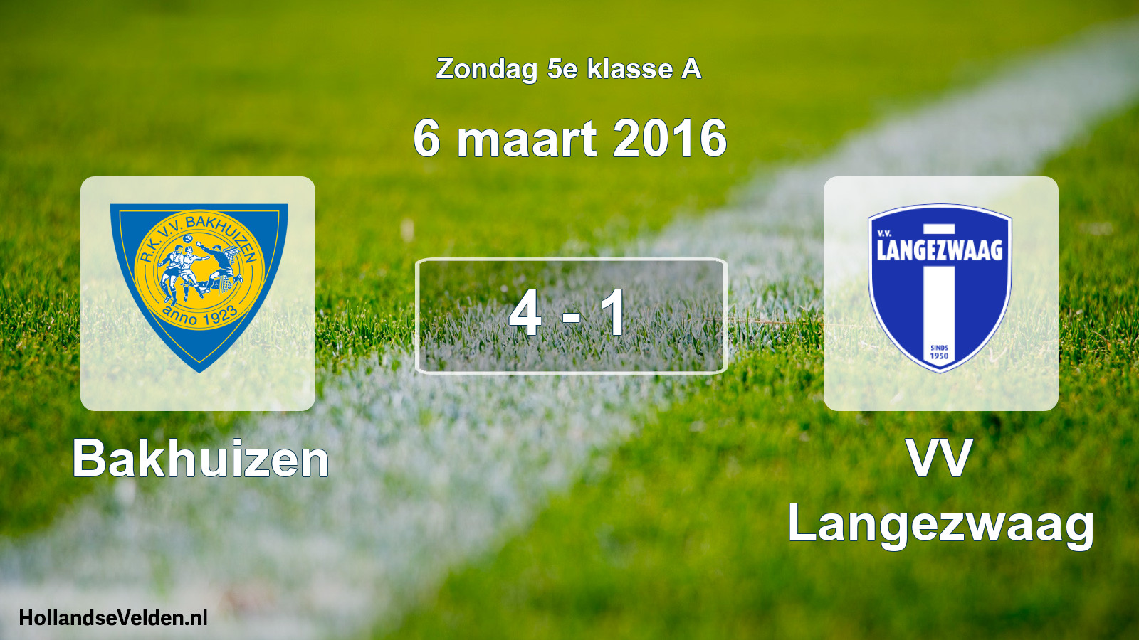 Total number of matches played: Bakhuizen - VV Langezwaag 4 - 1 (6 March 2016)