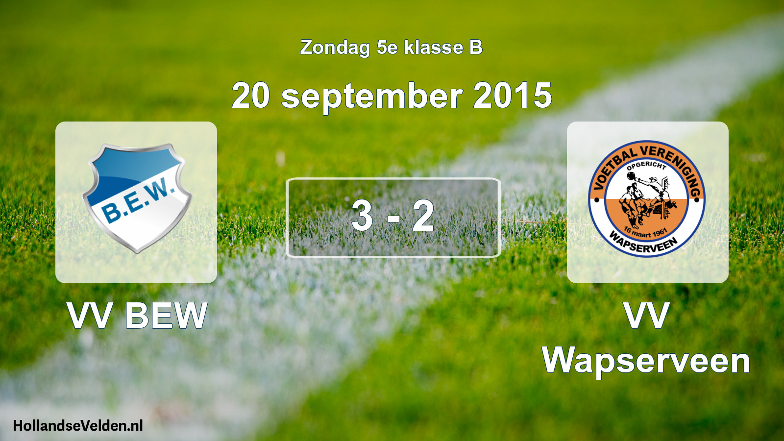 Total number of matches played: VV BEW - VV Wapserveen 3 - 2 (20 September 2015)