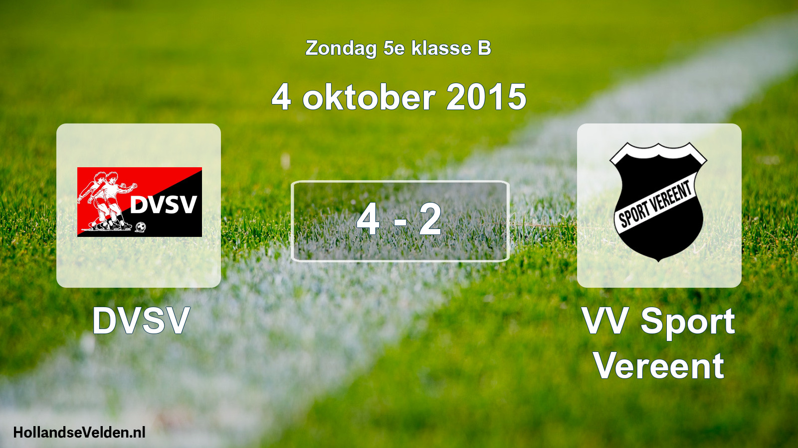 Total number of matches played: DVSV - VV Sport Vereent 4 - 2 (4 October 2015)
