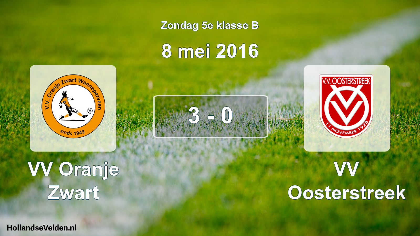 Total number of matches played: VV Oranje Zwart - VV Oosterstreek 3 - 0 (8 May 2016)
