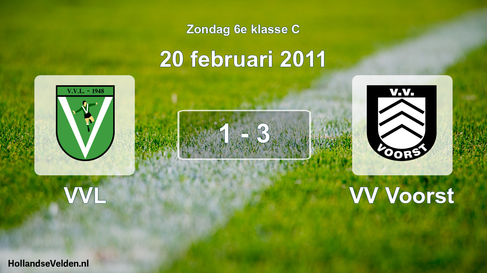 Total number of matches played: VVL - VV Voorst 1 - 3 (20 February 2011)