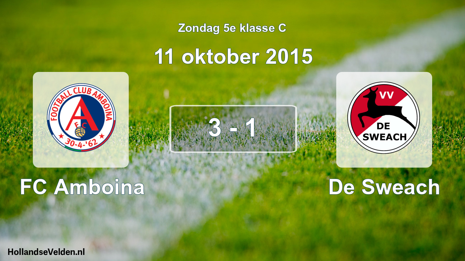 Total number of matches played: FC Amboina - De Sweach 3 - 1 (11 October 2015)