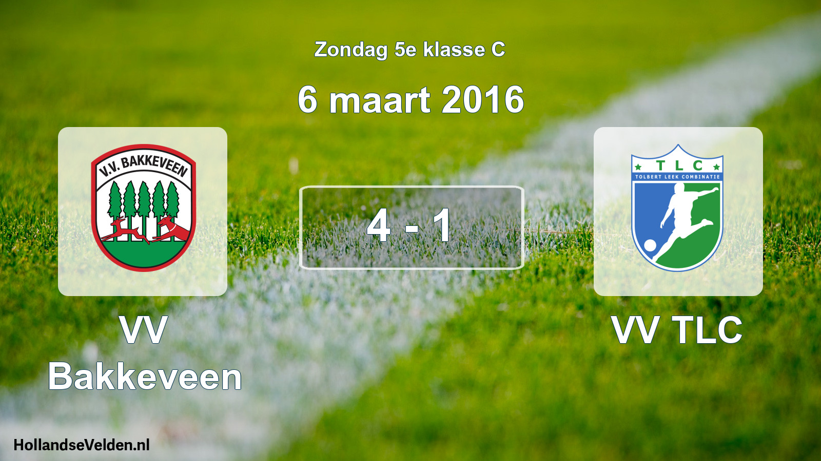 Total number of matches played: VV Bakkeveen - VV TLC 4 - 1 (6 March 2016)