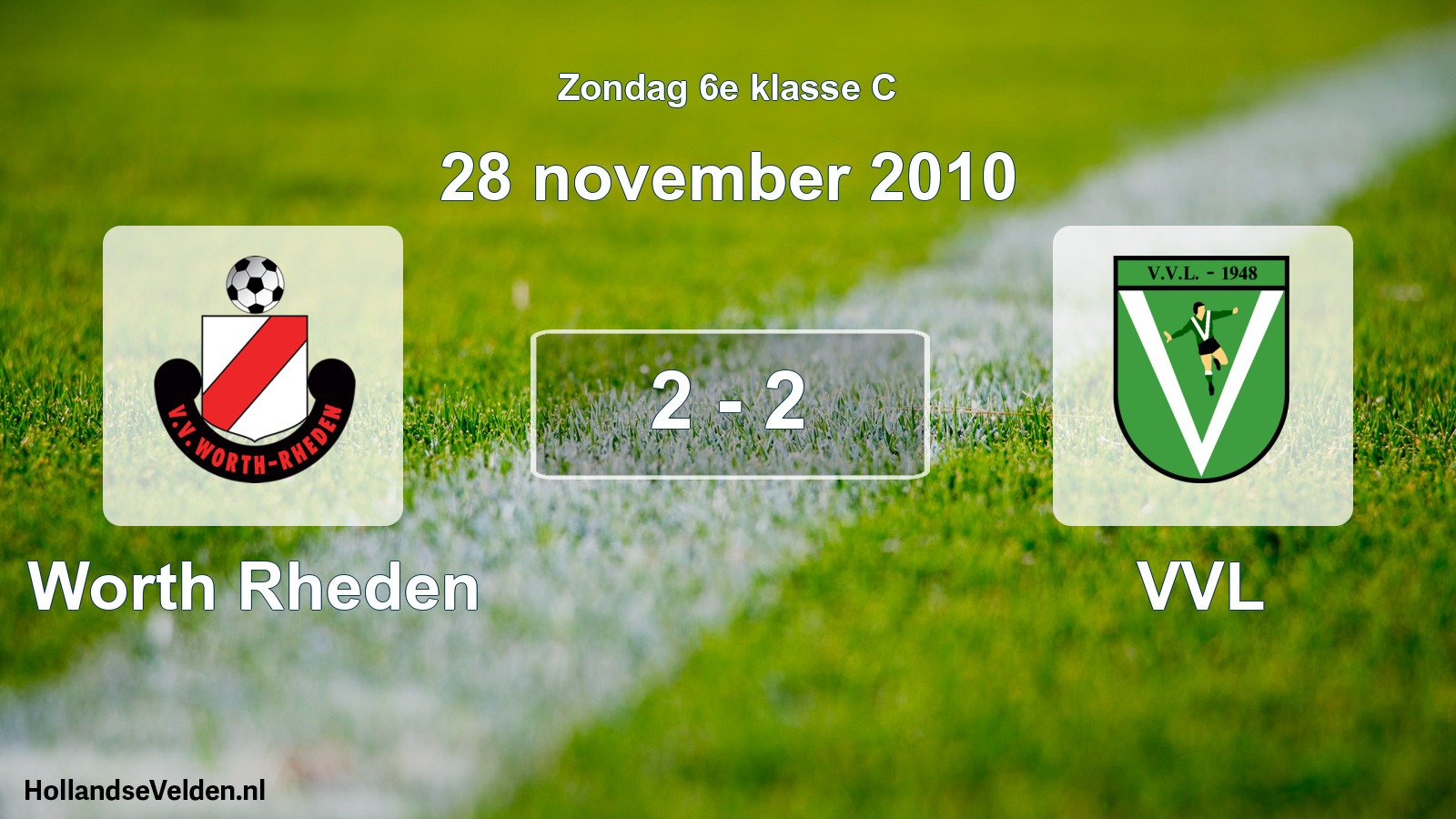 Total number of matches played: Worth Rheden - VVL 2 - 2 (28 November 2010)