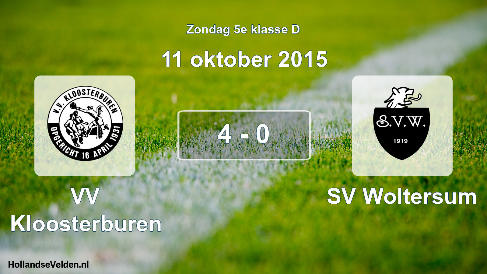 Total number of matches played: VV Kloosterburen - SV Woltersum 4 - 0 (11 October 2015)