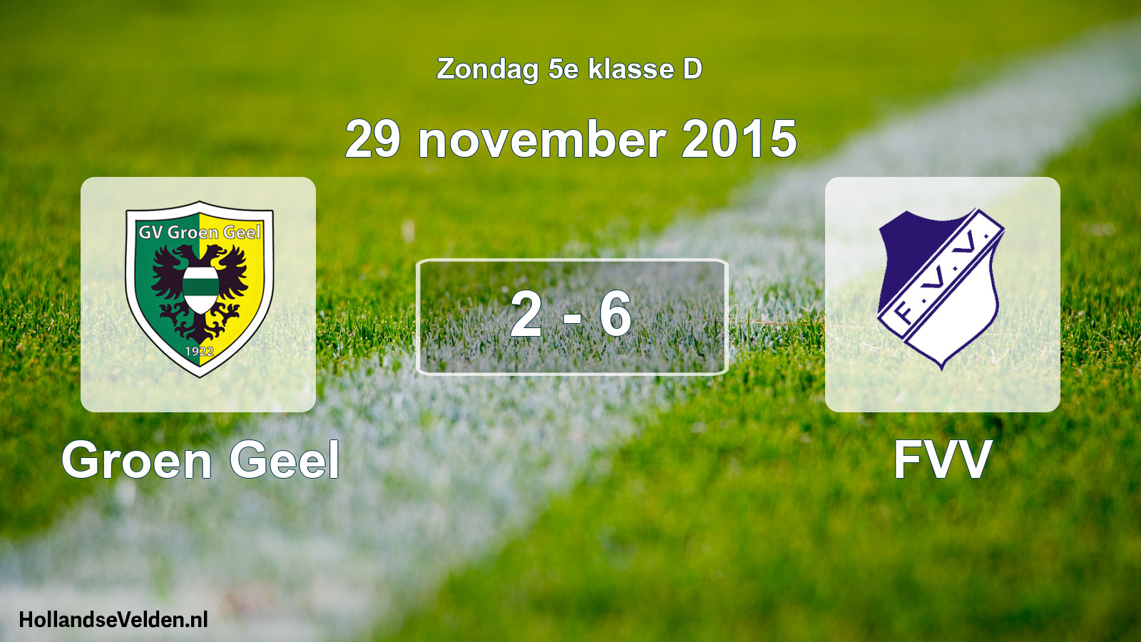 Total number of matches played: Groen Geel - FVV 2 - 6 (29 November 2015)
