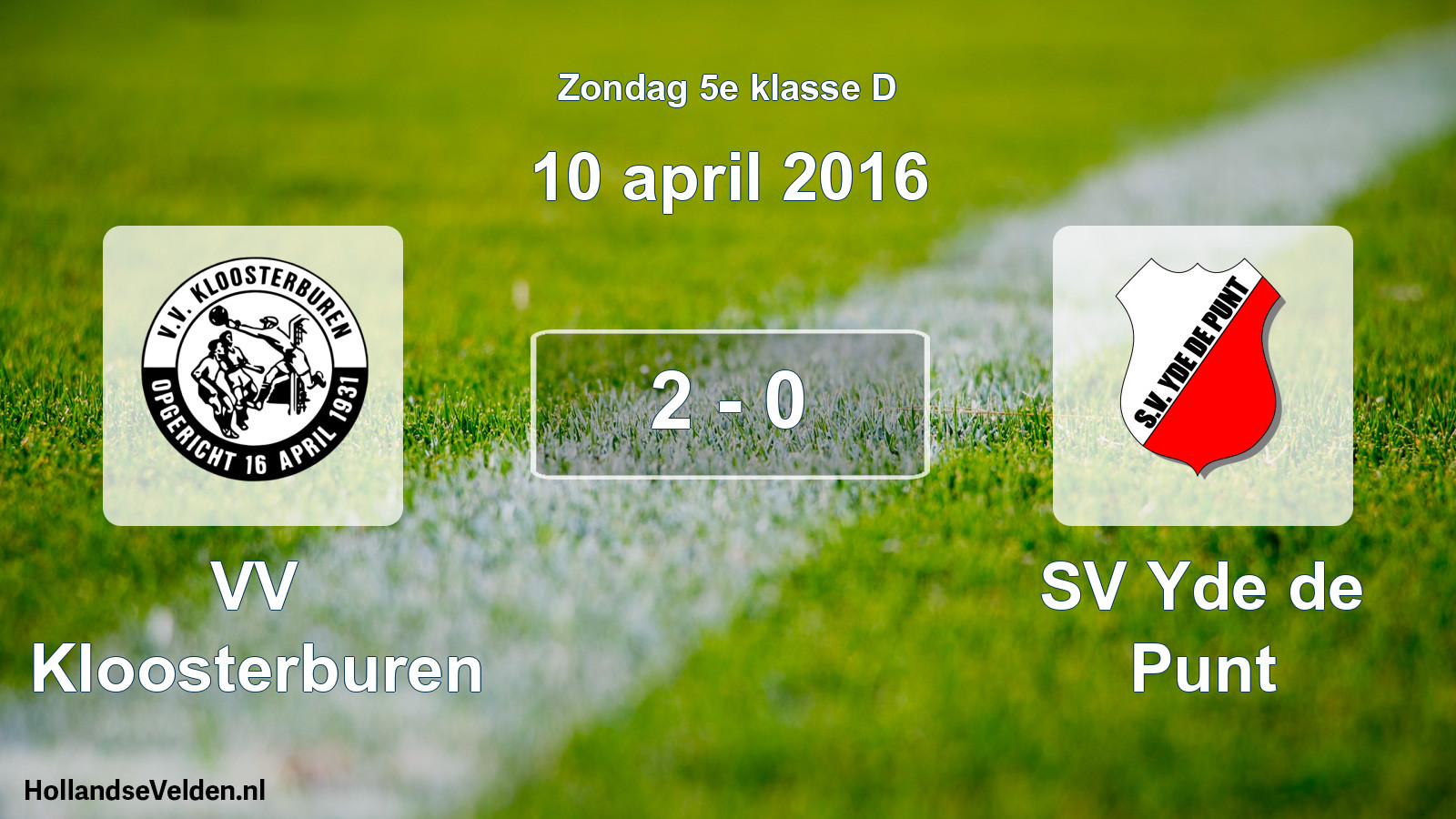 Total number of matches played: VV Kloosterburen - SV Yde de Punt 2 - 0 (10 April 2016)