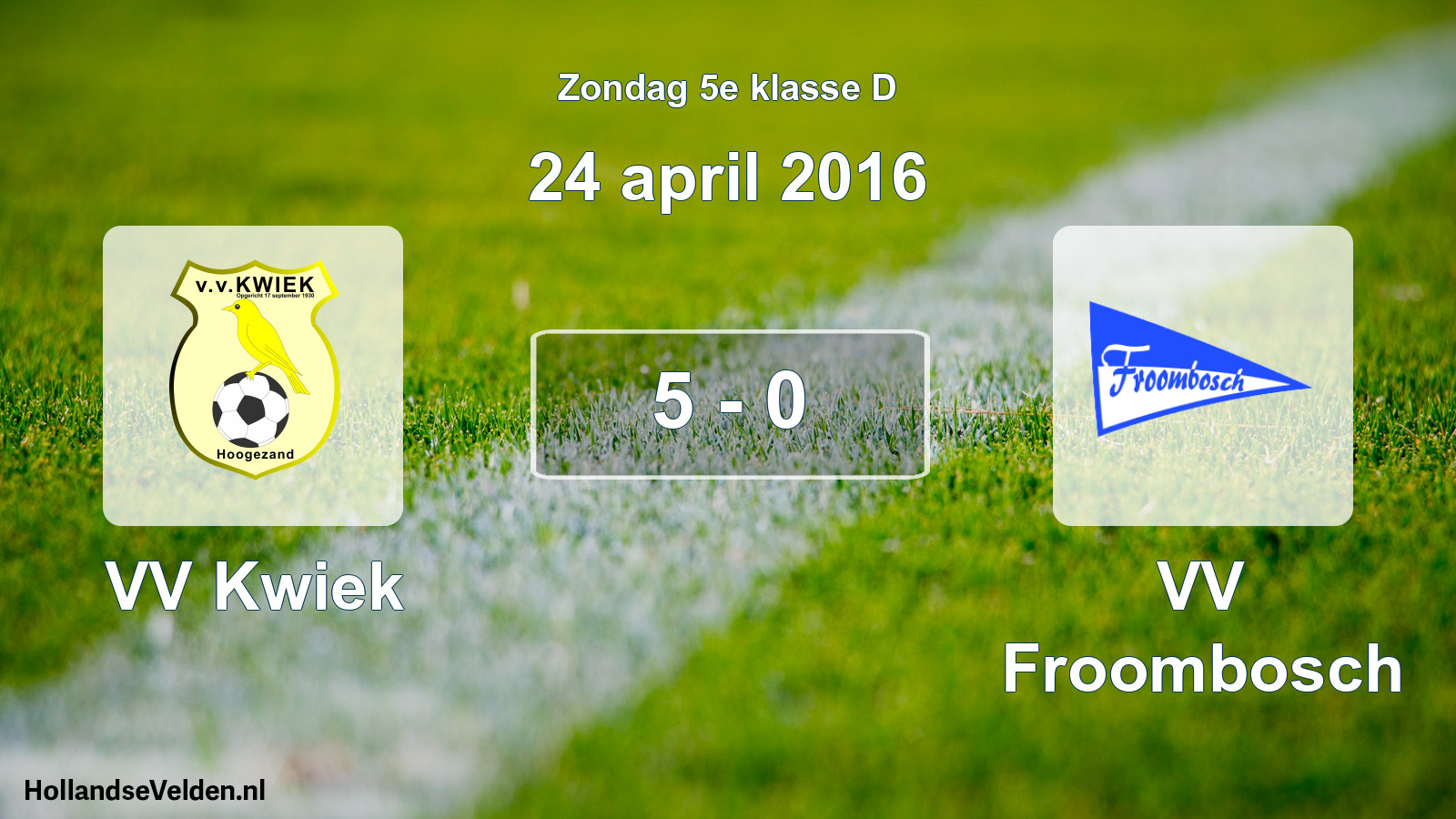 Total number of matches played: VV Kwiek - VV Froombosch 5 - 0 (24 April 2016)