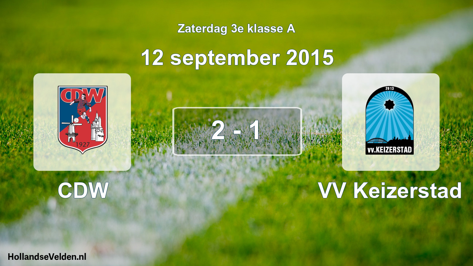 Total number of matches played: CDW - VV Keizerstad 2 - 1 (12 September 2015)