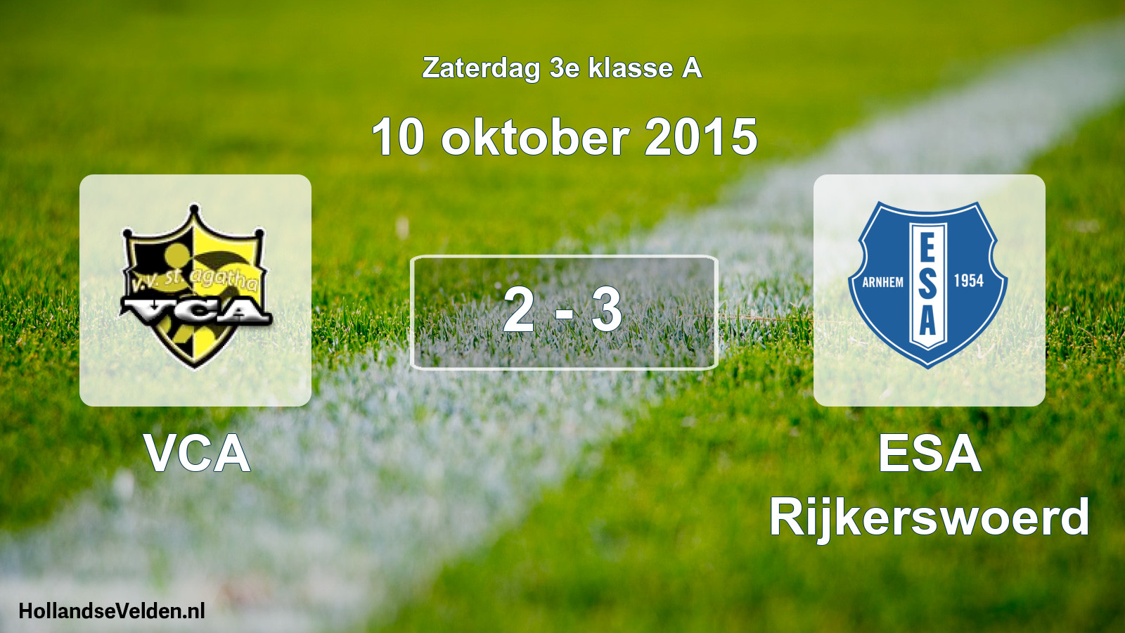 Total number of matches played: VCA - ESA Rijkerswoerd 2 - 3 (10 October 2015)
