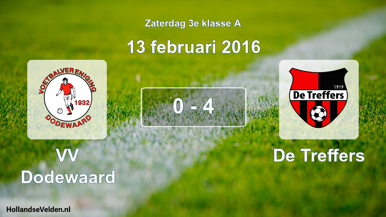 Total number of matches played: VV Dodewaard - De Treffers 0 - 4 (13 February 2016)