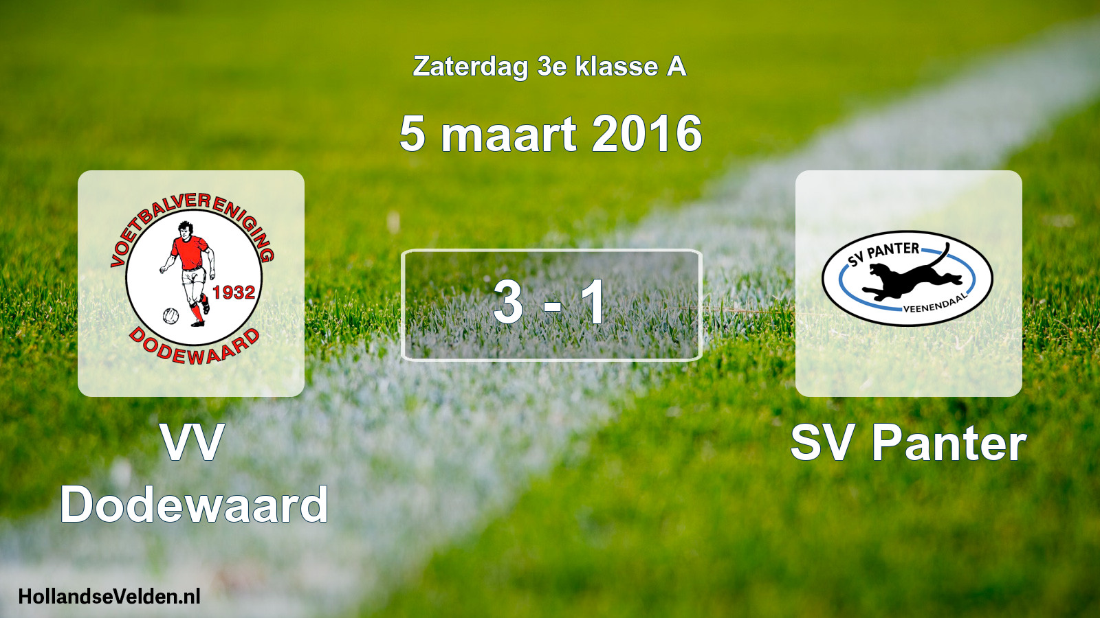 Total number of matches played: VV Dodewaard - SV Panter 3 - 1 (5 March 2016)