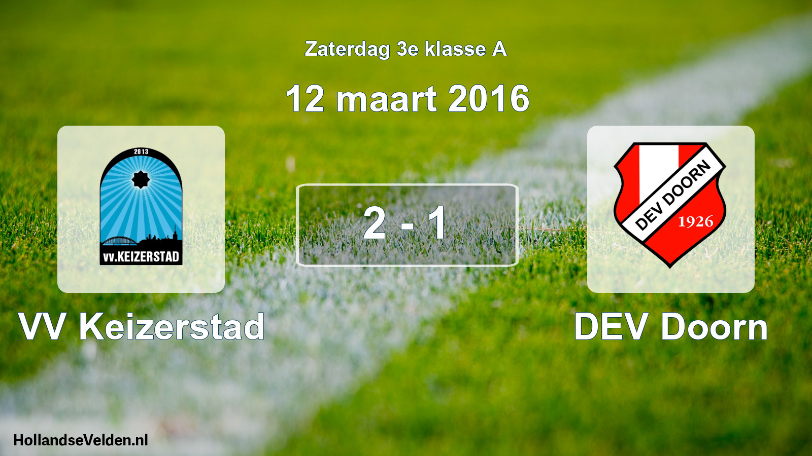 Total number of matches played: VV Keizerstad - DEV Doorn 2 - 1 (12 March 2016)