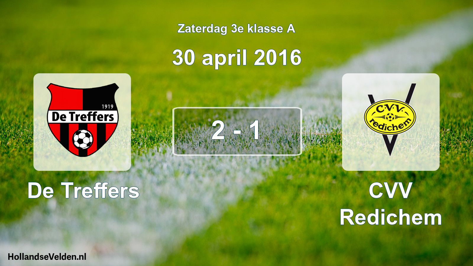 Total number of matches played: De Treffers - CVV Redichem 2 - 1 (30 April 2016)