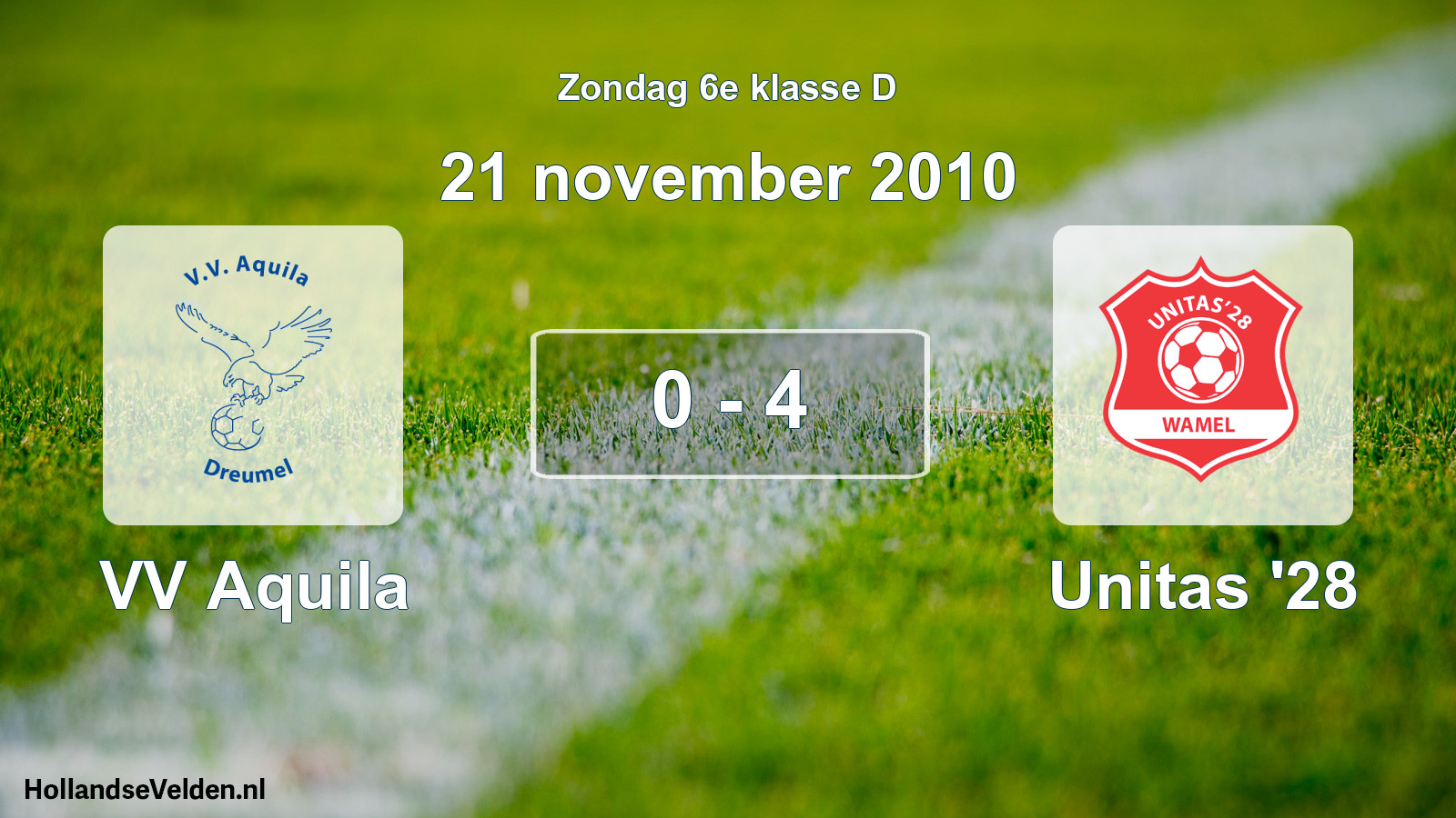 Total number of matches played: VV Aquila - Unitas '28 0 - 4 (21 November 2010)